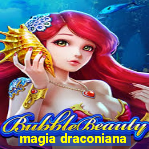 magia draconiana